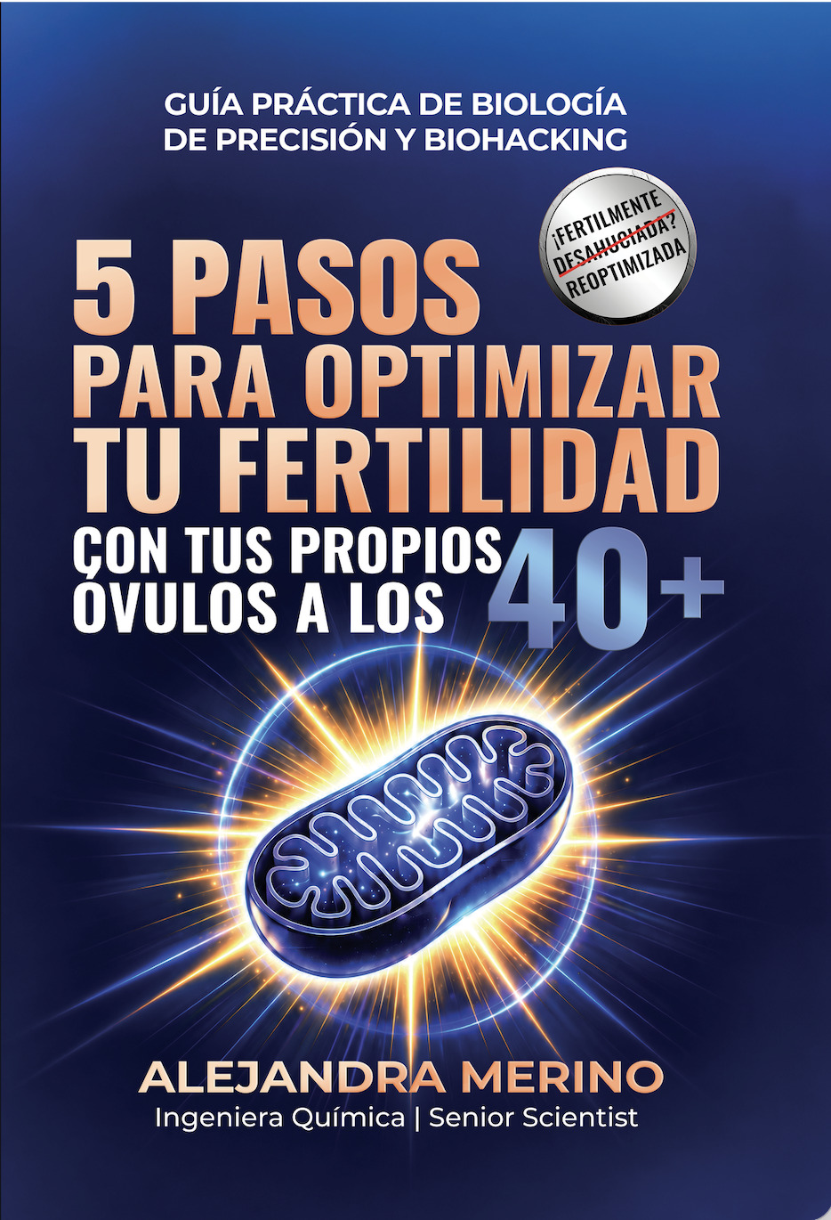 Portada de la edición en español del libro de Alejandra Merino sobre fertilidad después de los 40